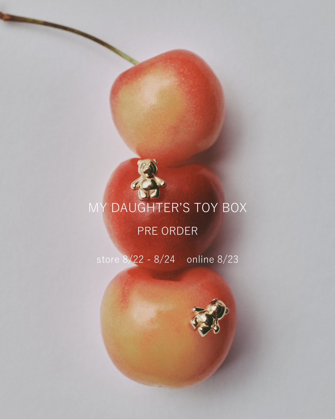 MY DAUGHTER’S TOY BOX 先行受注会のお知らせ